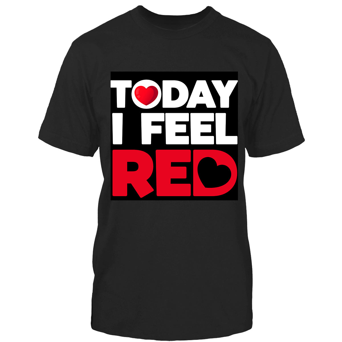Today Ifeelred Tshirt